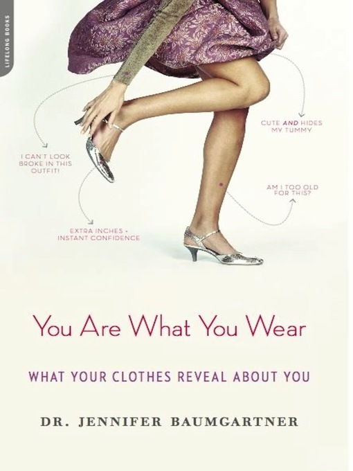 Title details for You Are What You Wear by Jennifer Baumgartner - Wait list